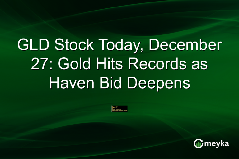 GLD Stock Today, December 27: Gold Hits Records as Haven Bid Deepens
