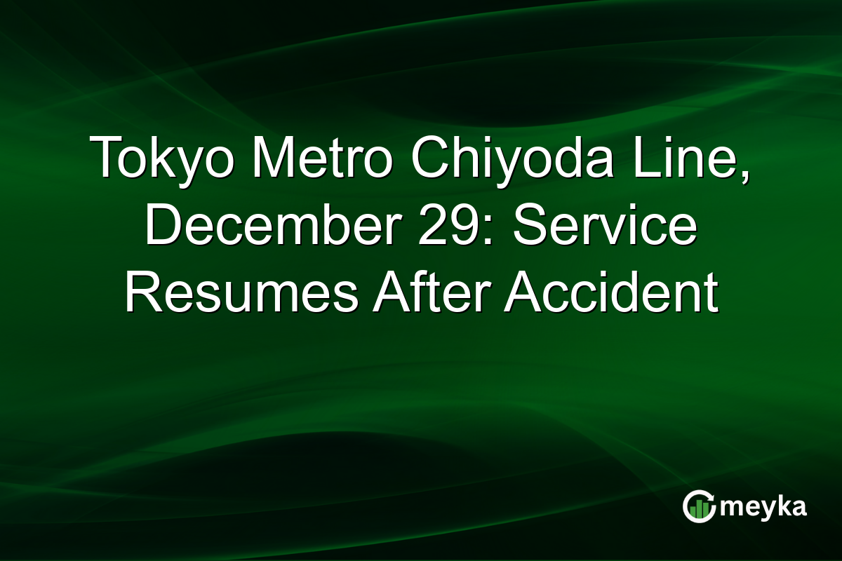 Tokyo Metro Chiyoda Line, December 29: Service Resumes After Accident