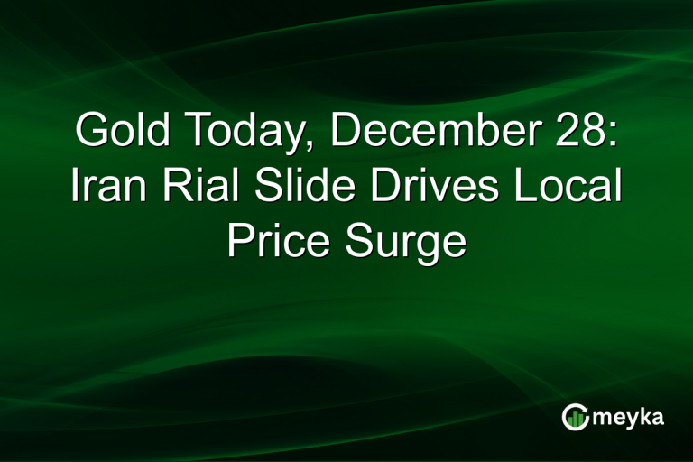 Gold Today, December 28: Iran Rial Slide Drives Local Price Surge