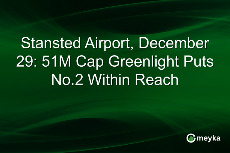 Stansted Airport, December 29: 51M Cap Greenlight Puts No.2 Within Reach