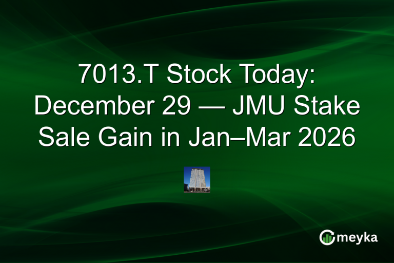 7013.T Stock Today: December 29 — JMU Stake Sale Gain in Jan–Mar 2026