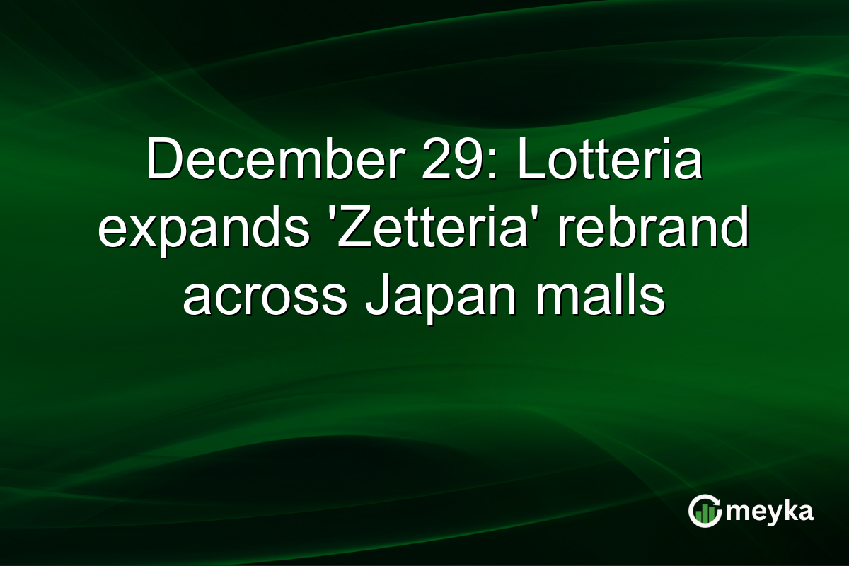 December 29: Lotteria expands 'Zetteria' rebrand across Japan malls