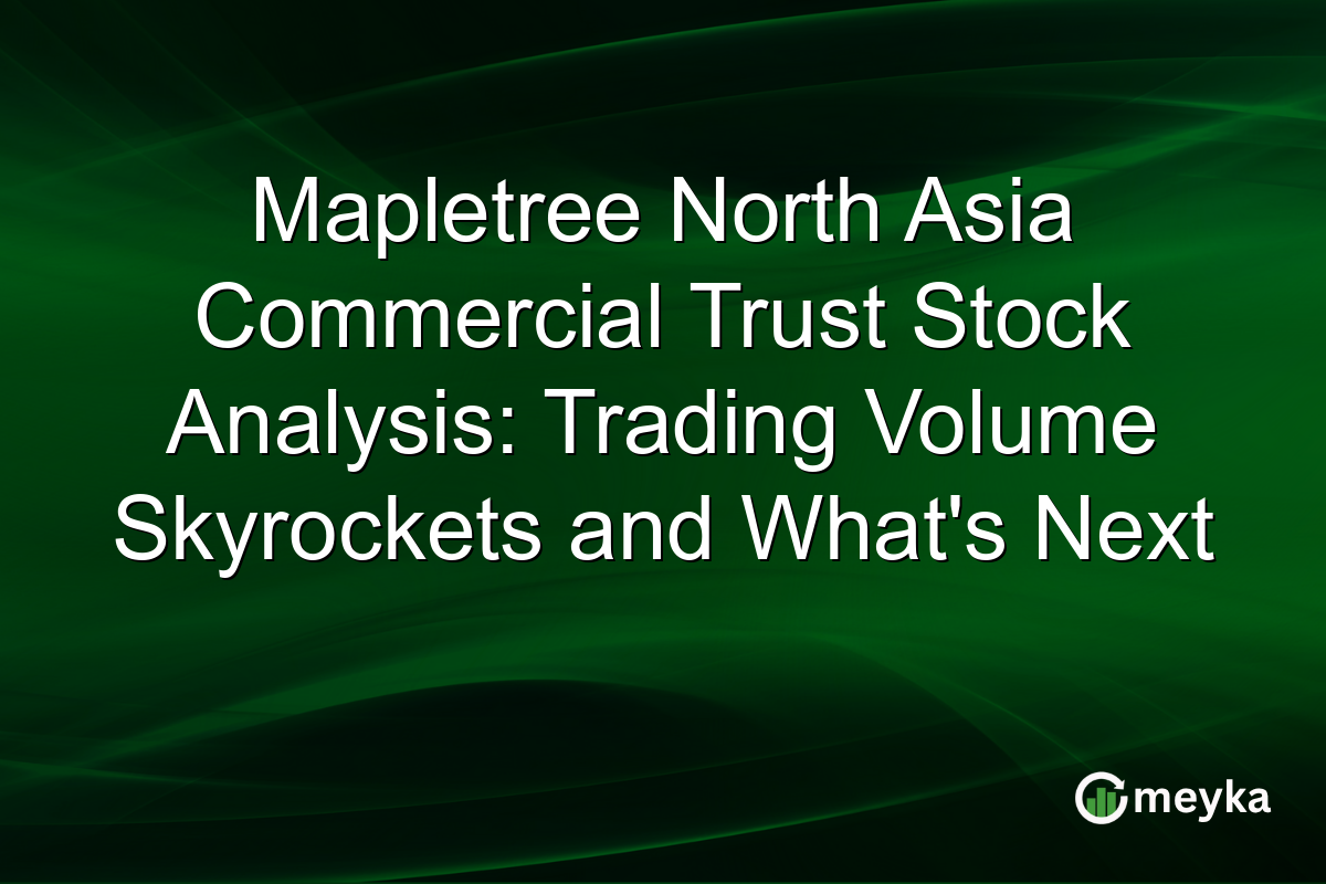 Mapletree North Asia Commercial Trust Stock Analysis: Trading Volume Skyrockets and What's Next