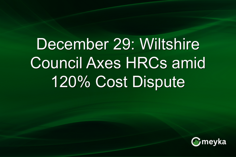 December 29: Wiltshire Council Axes HRCs amid 120% Cost Dispute