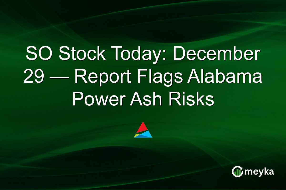 SO Stock Today: December 29 — Report Flags Alabama Power Ash Risks