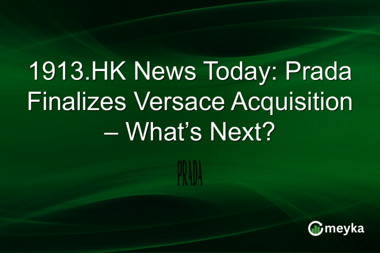 1913.HK News Today: Prada Finalizes Versace Acquisition – What’s Next?