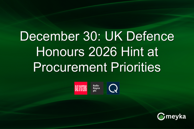 December 30: UK Defence Honours 2026 Hint at Procurement Priorities