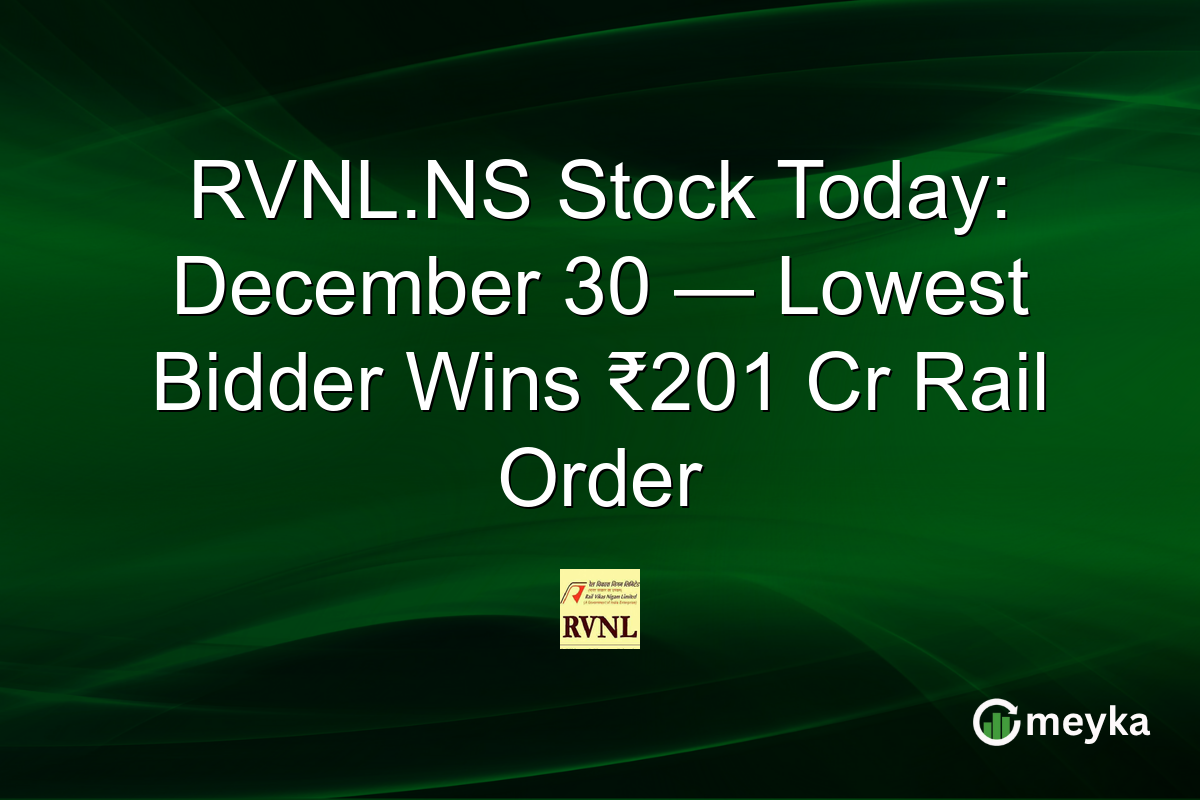 RVNL.NS Stock Today: December 30 — Lowest Bidder Wins ₹201 Cr Rail Order