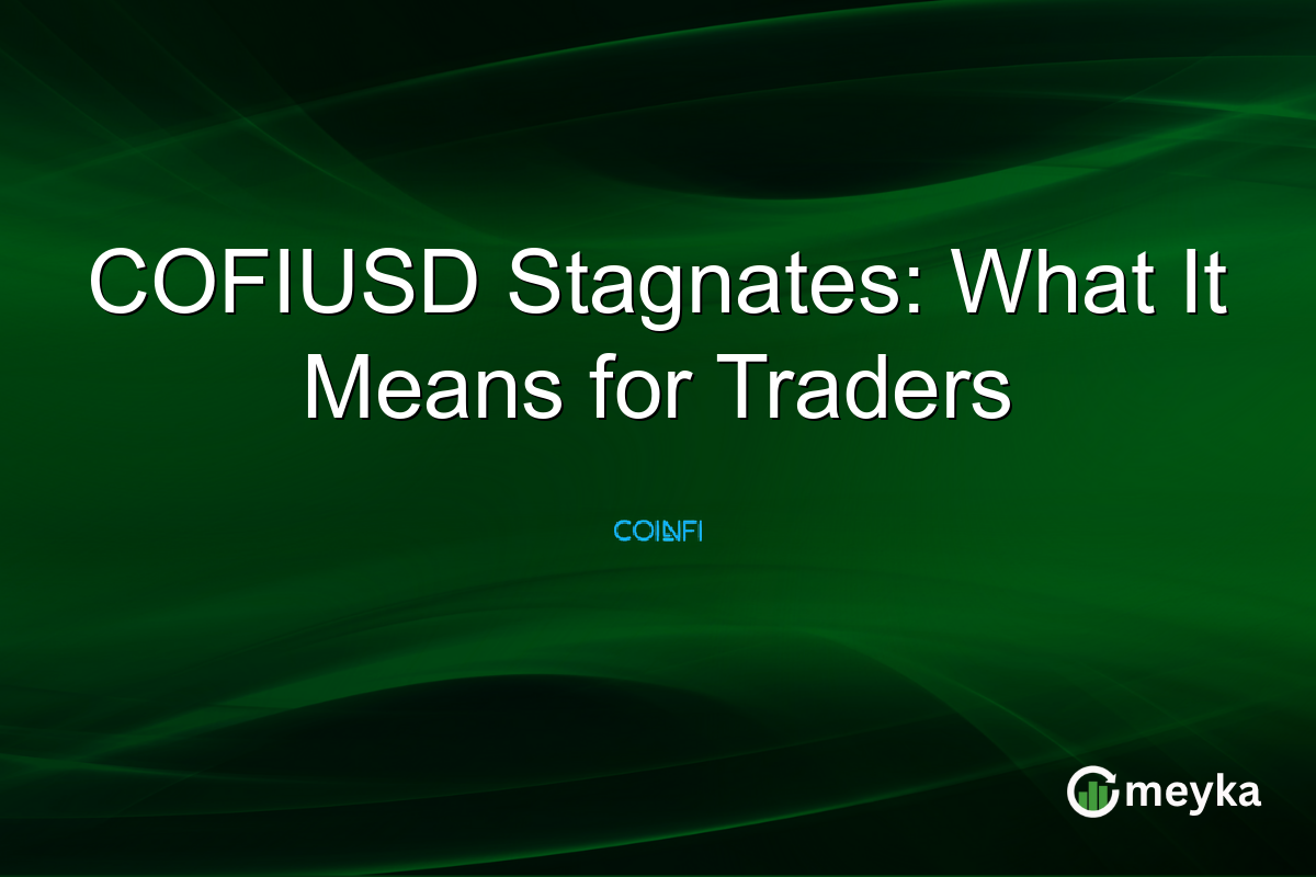 COFIUSD Stagnates: What It Means for Traders