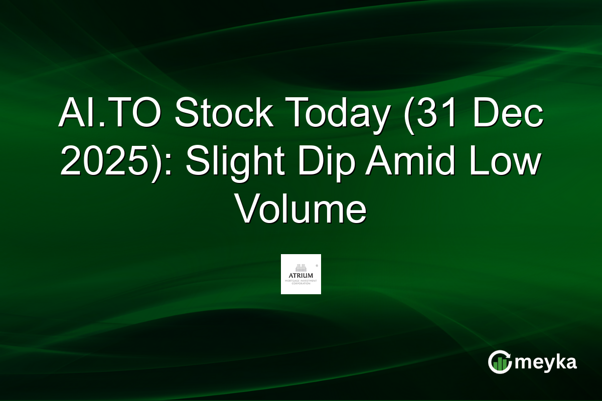 AI.TO Stock Today (31 Dec 2025): Slight Dip Amid Low Volume