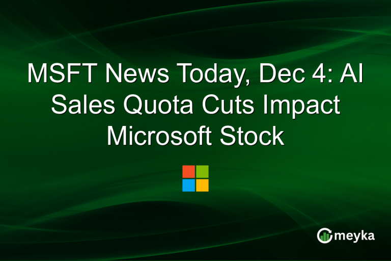 MSFT News Today, Dec 4: AI Sales Quota Cuts Impact Microsoft Stock