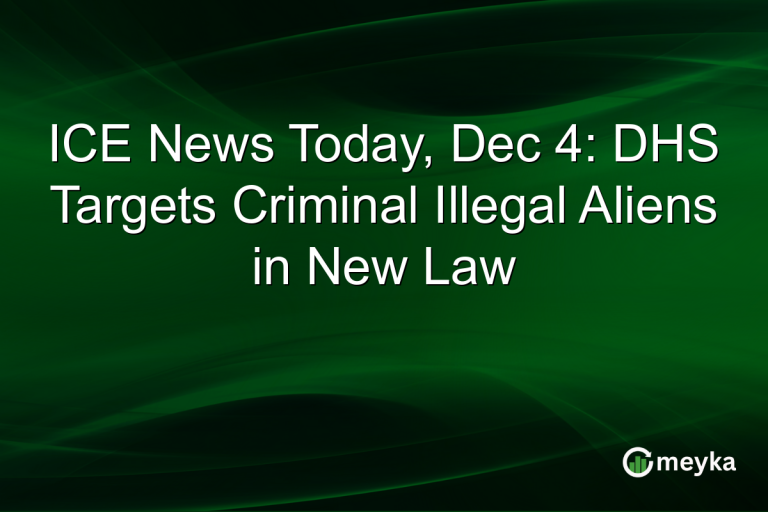 ICE News Today, Dec 4: DHS Targets Criminal Illegal Aliens in New Law