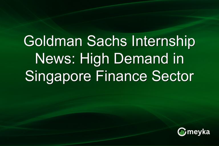 Goldman Sachs Internship News: High Demand in Singapore Finance Sector