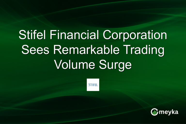 Stifel Financial Corporation Sees Remarkable Trading Volume Surge