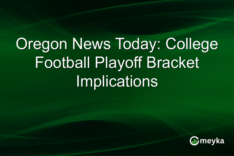 Oregon News Today: College Football Playoff Bracket Implications