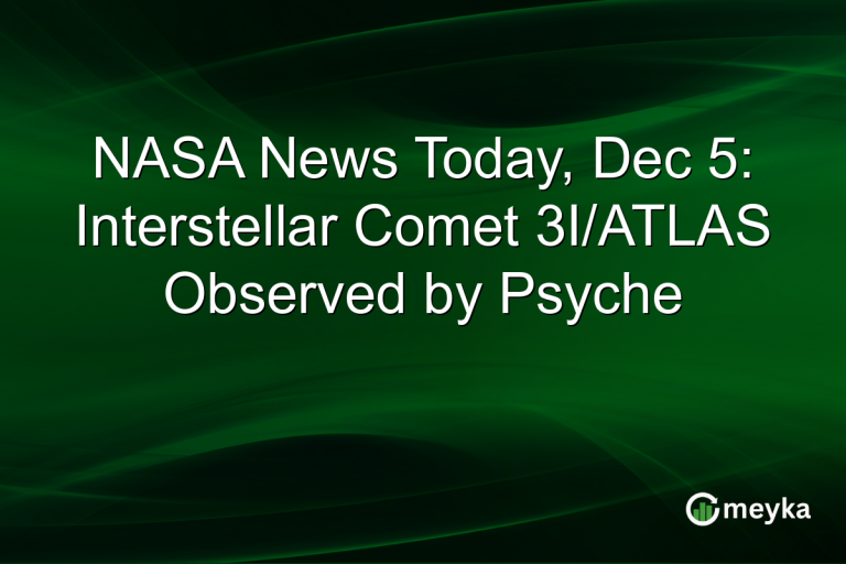 NASA News Today, Dec 5: Interstellar Comet 3I/ATLAS Observed by Psyche