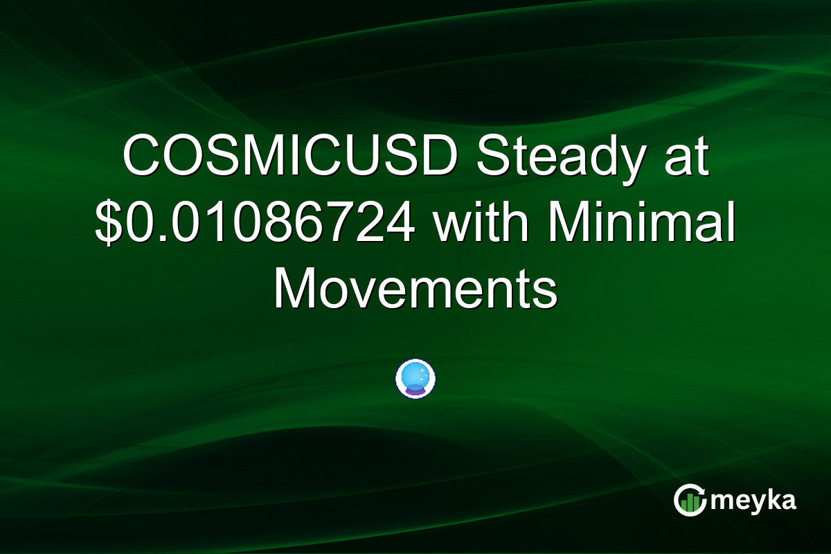 COSMICUSD Steady at $0.01086724 with Minimal Movements