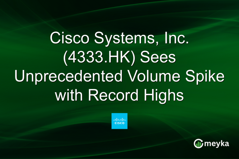 Cisco Systems, Inc. (4333.HK) Sees Unprecedented Volume Spike with Record Highs