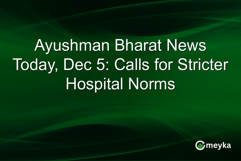 Ayushman Bharat News Today, Dec 5: Calls for Stricter Hospital Norms