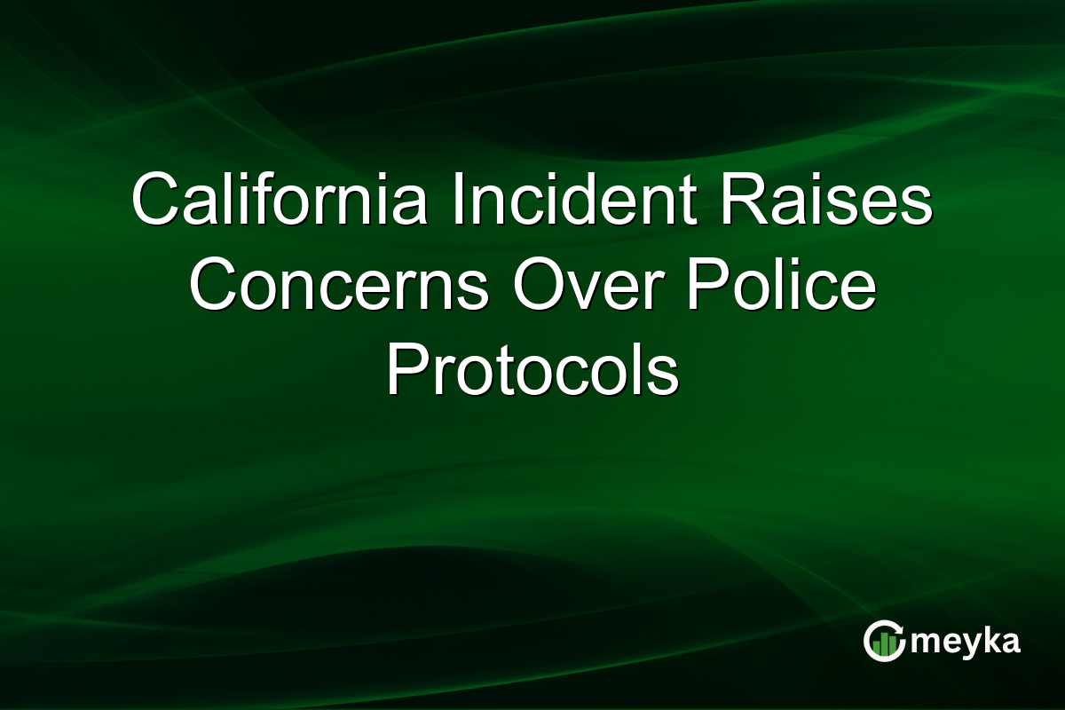 California Incident Raises Concerns Over Police Protocols
