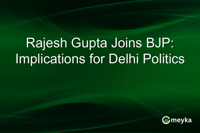 Rajesh Gupta Joins BJP: Implications for Delhi Politics