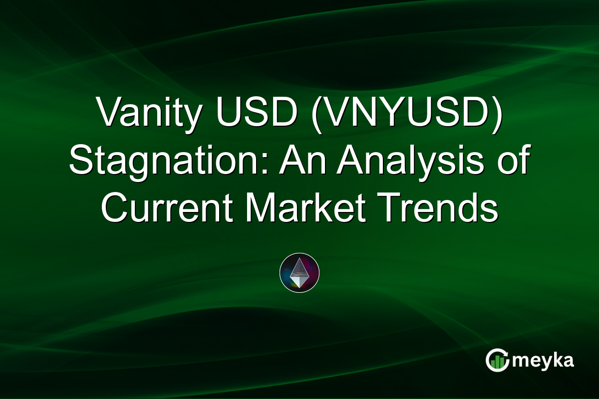 Vanity USD (VNYUSD) Stagnation: An Analysis of Current Market Trends