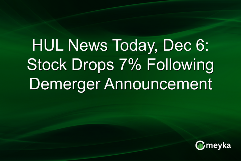HUL News Today, Dec 6: Stock Drops 7% Following Demerger Announcement