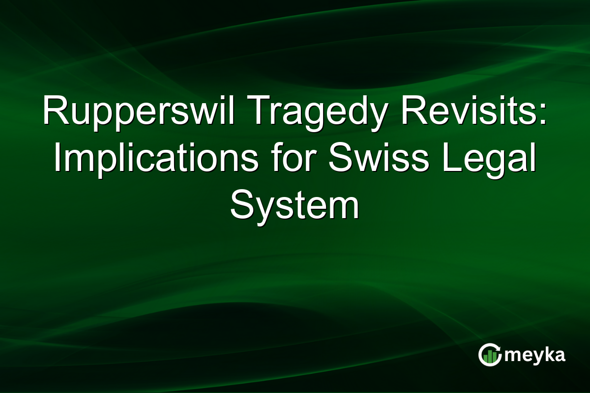 Rupperswil Tragedy Revisits: Implications for Swiss Legal System