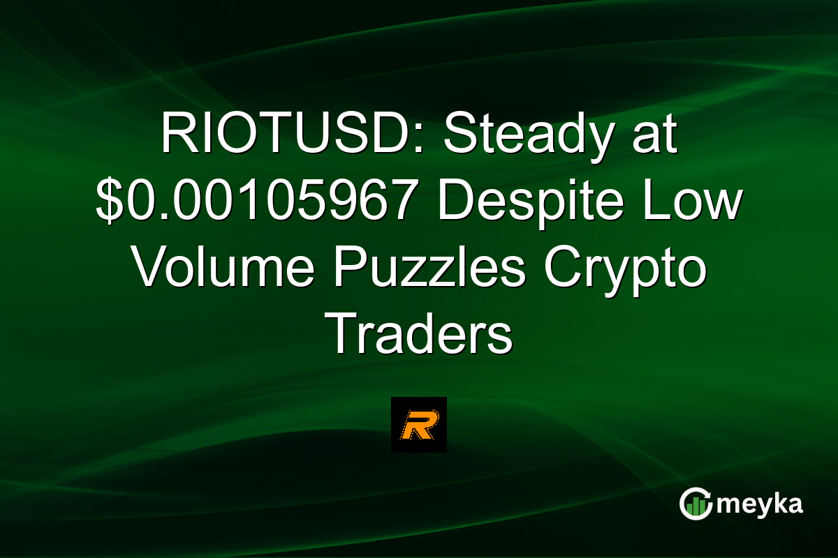 RIOTUSD: Steady at $0.00105967 Despite Low Volume Puzzles Crypto Traders