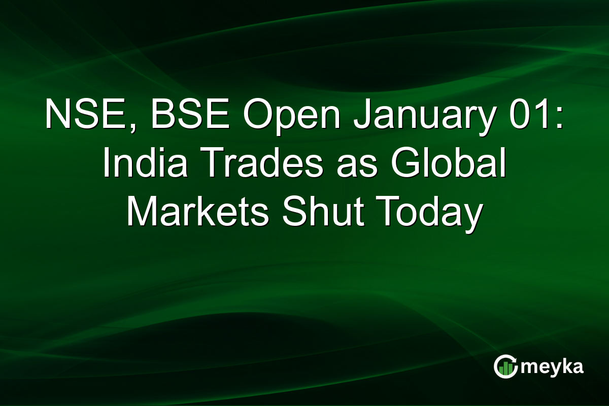 NSE, BSE Open January 01: India Trades as Global Markets Shut Today