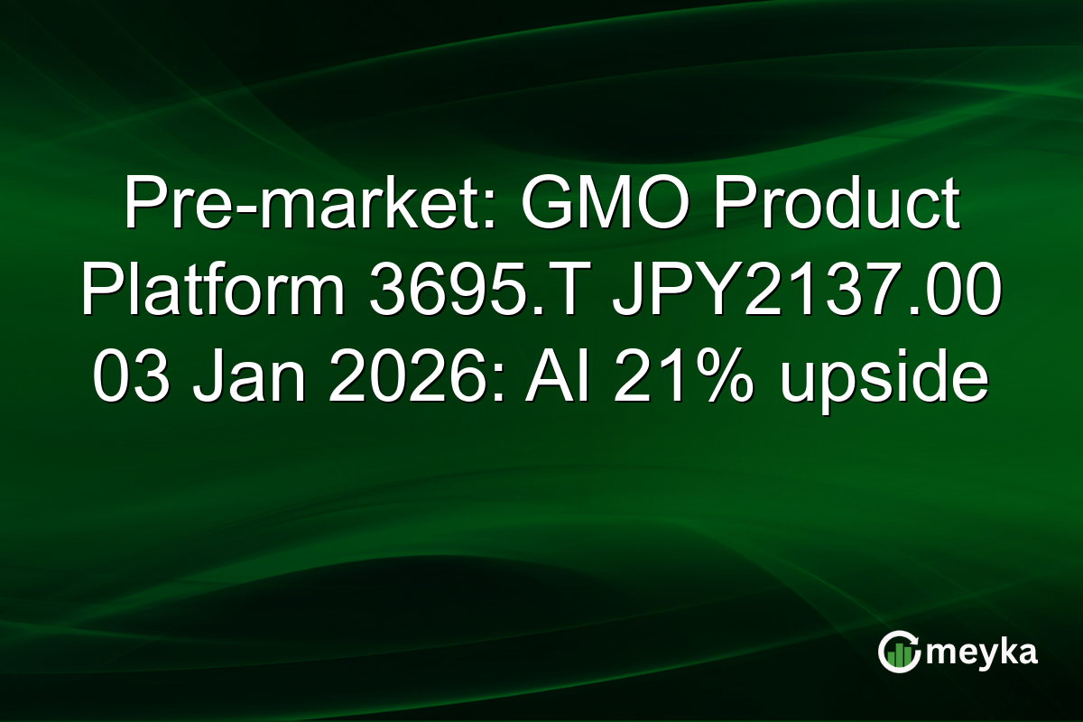 Pre-market: GMO Product Platform 3695.T JPY2137.00 03 Jan 2026: AI 21% upside
